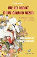 Vie et mort d'un grand vizir
